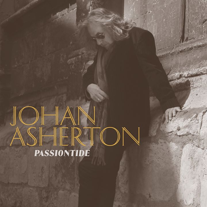 Passiontide by Johan Asherton. Album cover photo by S.Lefebvre
